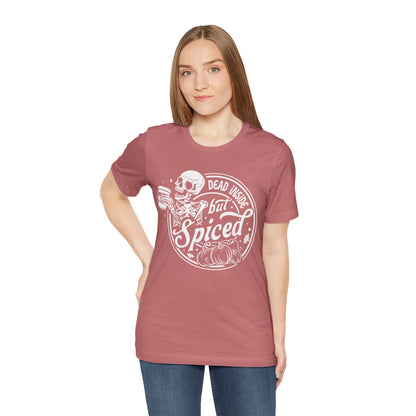 Dead Inside but Spiced Unisex Jersey Short Sleeve Tee