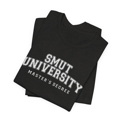 Smut University Unisex Jersey Short Sleeve Tee