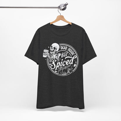 Dead Inside but Spiced Unisex Jersey Short Sleeve Tee