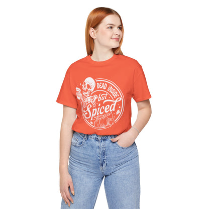 Dead Inside but Spiced Unisex Jersey Short Sleeve Tee