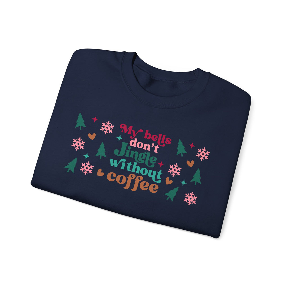 My Bells Don't Jingle without Coffee Unisex Heavy Blend™ Crewneck Sweatshirt