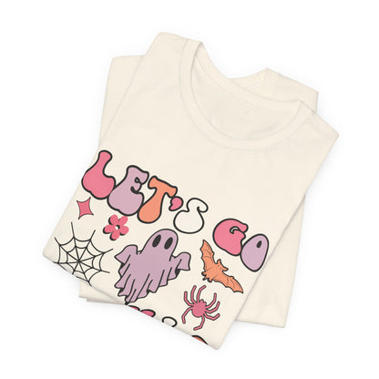 Let's Go Ghouls Unisex Jersey Short Sleeve Tee