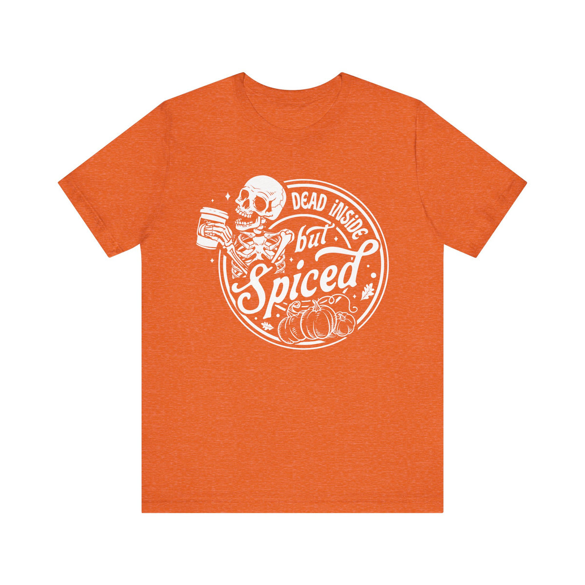 Dead Inside but Spiced Unisex Jersey Short Sleeve Tee