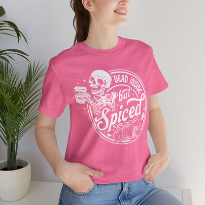 Dead Inside but Spiced Unisex Jersey Short Sleeve Tee