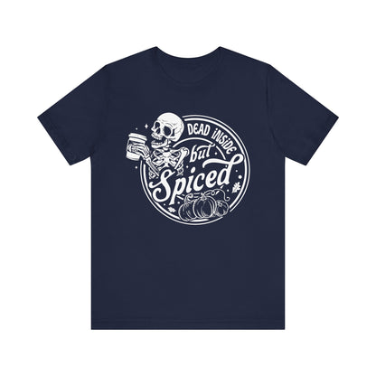 Dead Inside but Spiced Unisex Jersey Short Sleeve Tee
