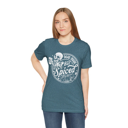 Dead Inside but Spiced Unisex Jersey Short Sleeve Tee